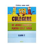 Culegere de jocuri didactice pentru citit-scris - Clasa 1 - Claudia Laura Gora, Mirela Elena Leonte