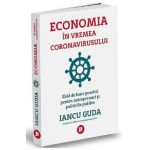 Economia in vremea coronavirusului - Iancu Guda