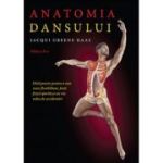 Anatomia dansului - Jacqui Greene Haas