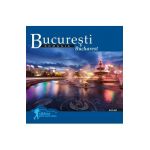 Bucuresti: Romania. Calator prin tara mea