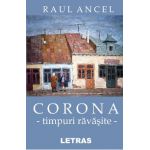 Corona, timpuri ravasite - Raul Ancel