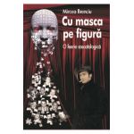 Cu masca pe figura - Mircea Brenciu