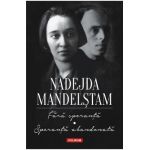 Fara speranta. Speranta abandonata - Nadejda Mandelstam