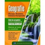 Geografie. Ghid de pregatire pentru examenului de bacalaureat. Sinteze si teste cu rezolvari - Ioan Marculet