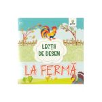 Lectii de desen - La ferma