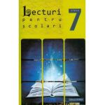 Lecturi pentru scolari - Clasa 7