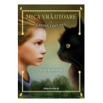 Mica vrajitoare. Vol.1: Proba focului - Lene Kaaberbol
