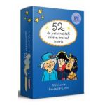 52 de personalitati care au marcat istoria - Stephanie Boudaille-Lorin