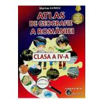 Atlas de geografie a Romaniei - Clasa 4 - Marius Lungu