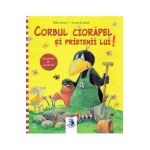 Corbul Ciorapel si prietenii lui - Nele Moost, Annet Rudolph