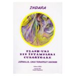 Flash-uri din intamplari curgatoare - Indara