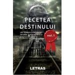 Pecetea destinului Vol.1 - Gheorghe Avram