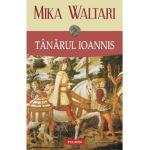 Tanarul Ioannis - Mika Waltari