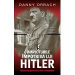 Comploturi impotriva lui Hitler - Danny Orbach