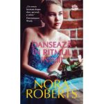 Danseaza in ritmul inimii - Nora Roberts
