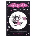 Isadora Moon merge la scoala - Harriet Muncaster