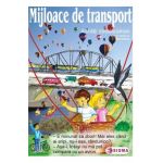 Mijloace de transport. Carte uriasa. Activitati transdisciplinare