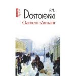 Oameni sarmani - F.M. Dostoievski