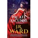 Pacate ascunse - J.R. Ward