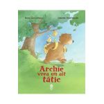 Archie vrea un alt tatic - Rene Gouichoux, Ginette Hoffmann