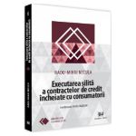 Executarea silita a contractelor de credit incheiate cu consumatorii - Radu-Mihai Necula