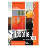 Filosofie. Tip A - Clasa 12 - Manual - Elena Lupsa, Gabriel Hacman