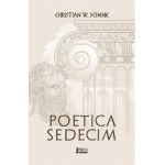 Poetica sedecim - Christian W. Schenk
