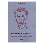 Publicistul Horia Stamatu - Ion Dur