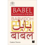 Babel in jurul lumii in 20 de limbi - Gaston Dorren