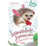 Hailey, ariciul. Seria Animalutele fermecate din Padurea Inrourata - Lily Small