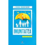 Imunitatea. Arta de a fi sanatos - Dr. Jenna Macciochi