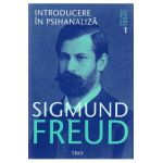 Opere esentiale 1: Introducere in psihanaliza - Sigmund Freud
