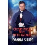 Cuceritorul de pe Fifth Avenue - Joanna Shupe