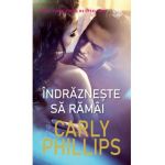 Indrazneste sa ramai - Carly Phillips