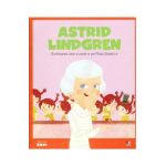 Micii mei eroi. Astrid Lindgren