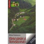 Sfantul pamant al Transilvaniei - Mihai Eminescu