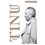 Dumitru Tinu si adevarul Vol.1: Iesirea din transee 1989-1995 - Andrei Tinu