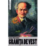 Granita de Vest - Stefan Manciulea
