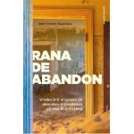 Rana de abandon - Jean-Charles Bouchoux