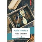 Adio, fantasme - Nadia Terranova