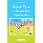 Bulgaras Patat pleaca de acasa pe nepusa masa - Gabriela Tess