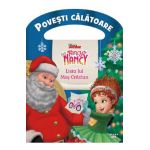 Disney. Fancy Nancy. Lista lui Mos Craciun. Povesti calatoare