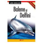 Enciclopedie: Balene si delfini