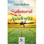 Sabotorul de la Auschwitz - Colin Rushton