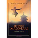 Templul Dragonului - Bernhard Moestl