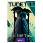 Tunetul. Seria Arcul Secerii Vol.2 - Neal Shusterman