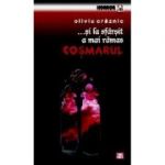 ... si la sfarsit a mai ramas cosmarul - Oliviu Craznic