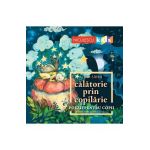 Calatorie prin copilarie - Alina Sirbu