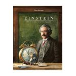 Einstein. Calatoria uimitoare a unui soricel in timp si spatiu - Torben Kuhlmann