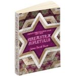 Fereastra sufletului. Cabala Rabinului Isaac Luria - James David Dunn